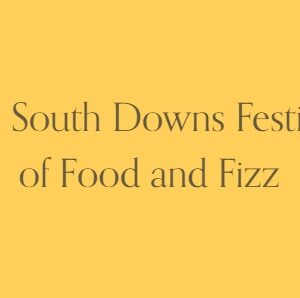South Downs Festival of Food and Fizz